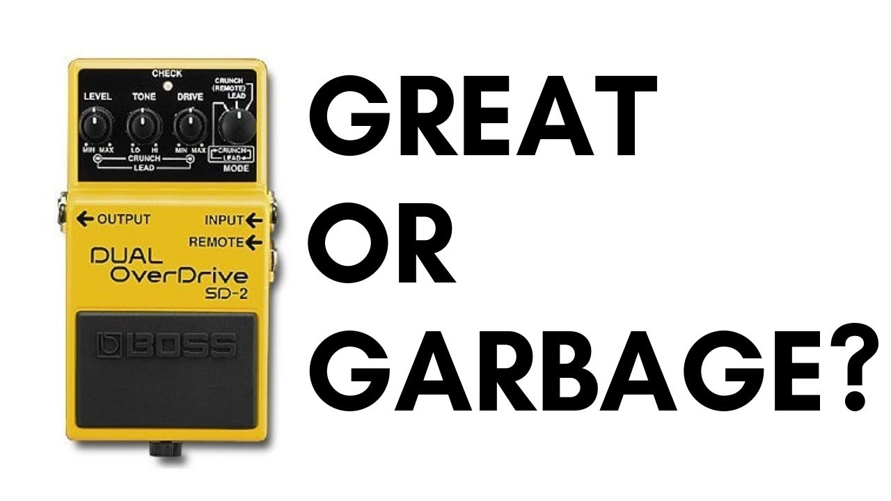 BOSS SD-2 - Great or Garbage?