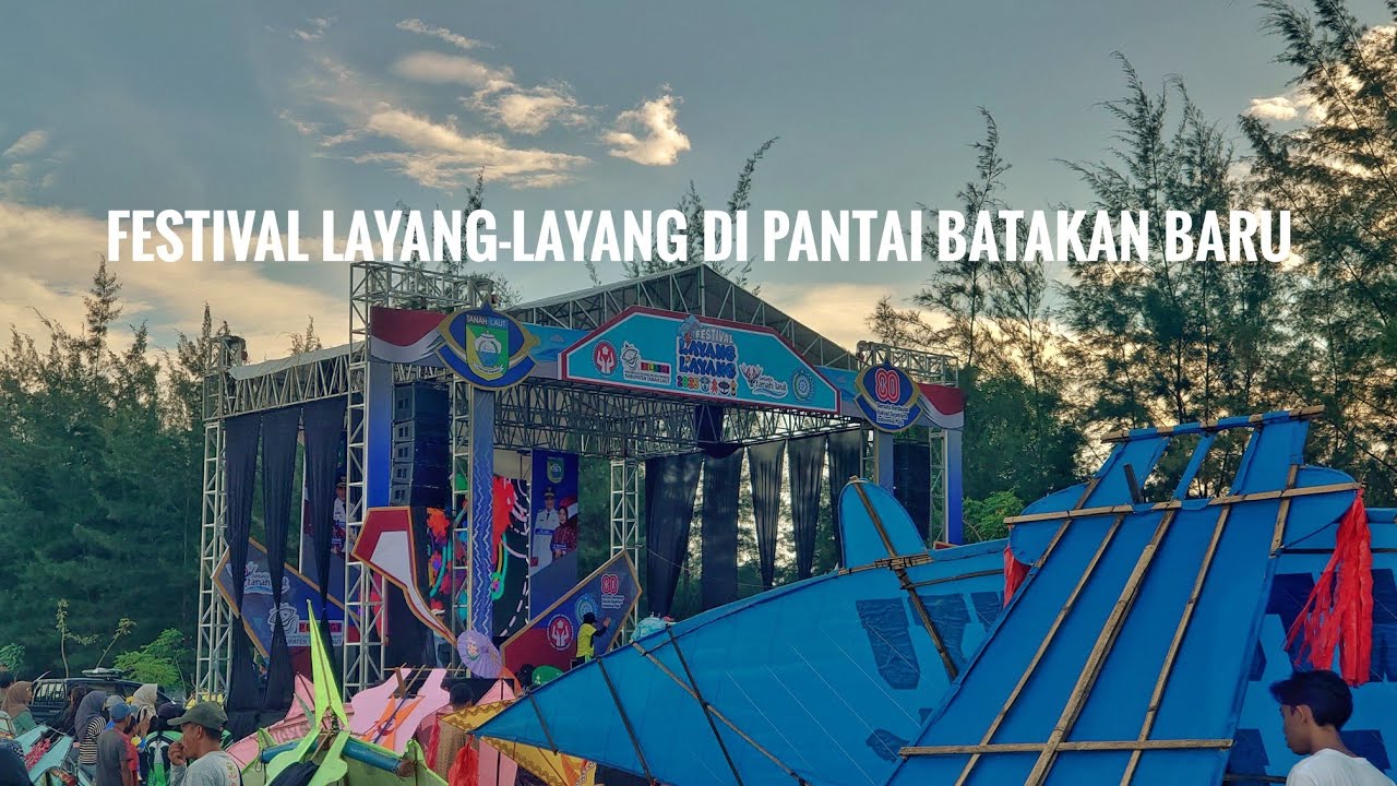 FESTIVAL LAYANG-LAYANG 2025 DI PANTAI BATAKAN BARU - TANAH LAUT - KALIMANTAN SELATAN 