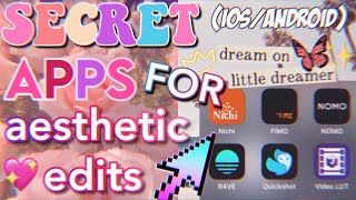 SECRET APPS FOR AESTHETIC EDITS ✨🌸 (iOS/Android)