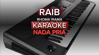 Download lagu RAIB - KARAOKE - NADA PRIA - NADA COWOK