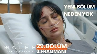 Halef Köklerin Çağrısı 29. Bölüm 3. Fragmanı Akif Arabayla Hicrana Çarpıyor 29.Bölüm Neden Yok