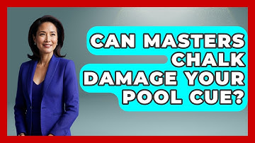 Can Masters Chalk Damage Your Pool Cue? - Billiards Hustlers