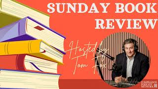 Sunday Book Review (Tom Fox) — Incorruptible on the compliance-leader summer reading list