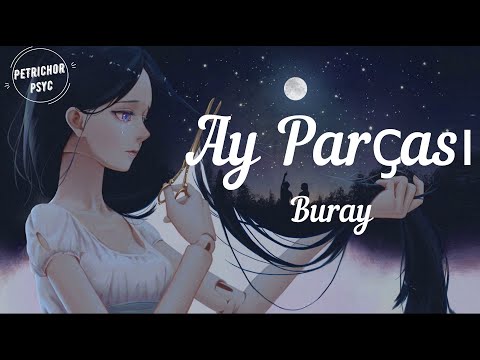 Buray - Ay Parçası (Şarkı Sözü/Lyrics) HD