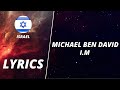 Lyrics    michael ben david  im  eurovision 2022 israel