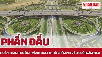 Phấn đấu hoàn thành đường Vành đai 4 TP Hồ Chí Minh vào cuối năm 2028 | Báo Nhân Dân