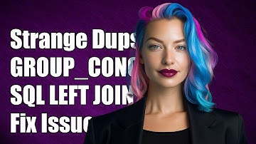 Resolving Strange Duplicate Issues with GROUP_CONCAT in SQL LEFT JOINs