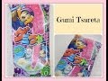 Como Fazer GumiTsureta . グミつれた。