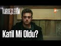 Ömer katil mi oldu? - Kardeşlerim 10. Bölüm