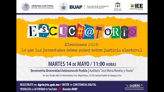 Escuchatorio Elecciones 2024 Facultad De Derecho Buap