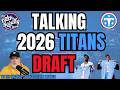 Titans get "strong" early returns from 2026 NFL draft adds