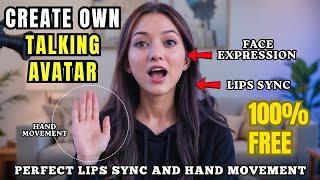 Create Your Own Talking Avatar For FREE | Perfect Lip Sync + Hand Movement