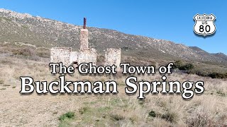 The Ghost Town of Buckman Springs