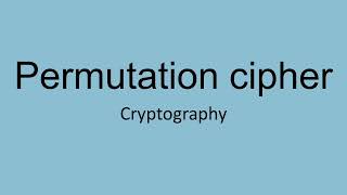 Permutation Cipher مع مثال) | شرح بالعربي)