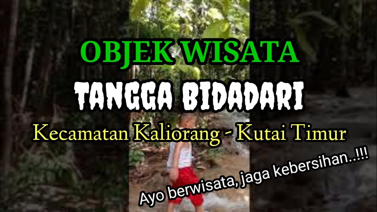 Objek Wisata Tangga Bidadari Kalimantan Timur Kutim