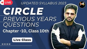 Previous Years questions | Circle | Chapter - 10 | Class 10 Maths CBSE 2023