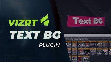 Vizrt 4 Text BG Plugin Tutorial