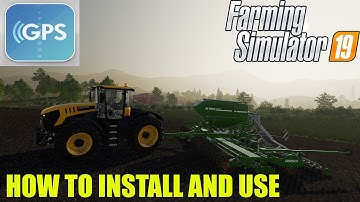 GPS guide how to for Farming Simulator 19 by Wopster