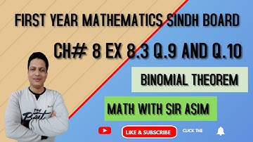 First Year Mathematics,Lecture #145 Chapter#8. EX 8.3 Q.9 and Q.10.Word Problems of Binomial Theorem