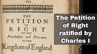 7th June 1628: The Petition of Right ratified by King Charles I