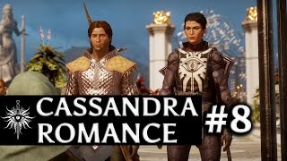 Dragon Age: Inquisition - Cassandra Romance - Part 8 - Val Royeaux