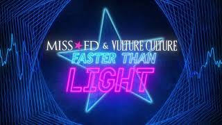 Miss FD & Vulture Culture: Faster Than Light - Lyric Video