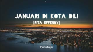 Rita Effendy - Januari di Kota Dili (Lirik / Lyric Video)
