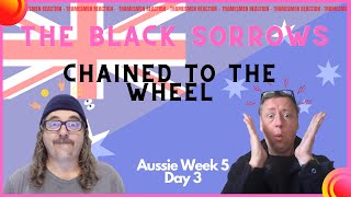 The Black Sorrows: Chained to the Wheel (Amazing Sounding version) :Reaction