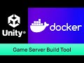 Unity - Game Server Build Tool