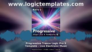 Progressive Trance Logic Pro X Template - Live Electronic Music 375 Hernan Cattaneo Style