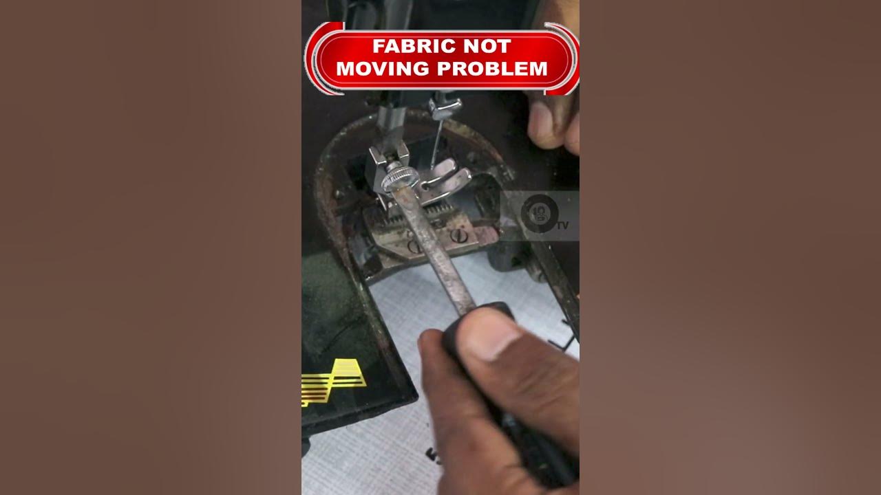 SEWING MACHINE FABRIC NOT MOVING PROBLEM YouTube