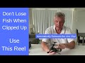 Losing Fish When Clipped Up? You need this Reel!