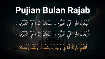 Puji Pujian Bulan Rajab | Puji Pujian yang sering dilantunkan di bulan Rajab #pujianrajab #doarajab