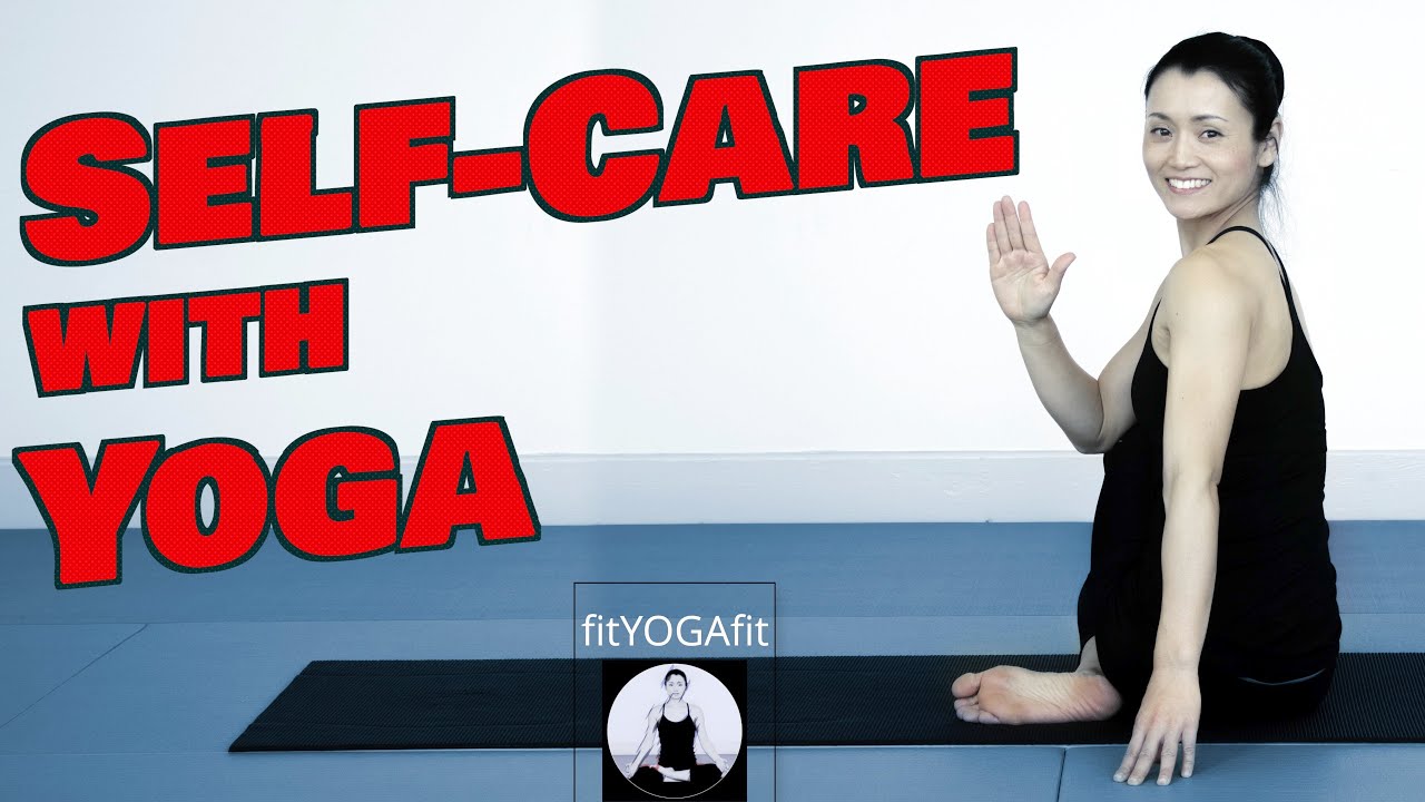 Self-Care With Yoga