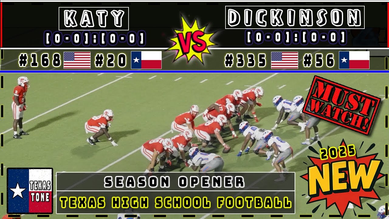 #8 Katy vs #16 Dickinson Football  | [SEASON OPENER] [4K]