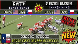 #8 Katy vs #16 Dickinson Football  | [SEASON OPENER] [4K]