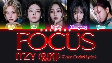 ITZY (있지) - Focus [Color Coded Lyrics Eng]