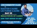 Live Chemistry Classes | Day 22 | Master Cadre | Lecturer Cadre Chemistry | BEHAVIOUR OF GASES