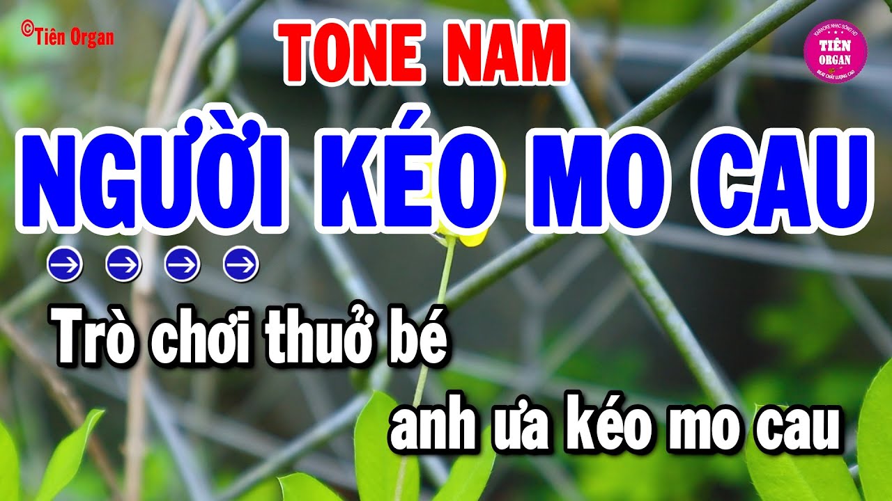 Người Phu Kéo Mo Cau Karaoke Tone Nam - Bolero Chất Lượng Cao | Tiên Organ