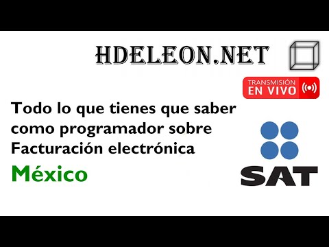 Todo lo que tienes que saber como programador sobre facturación electrónica México