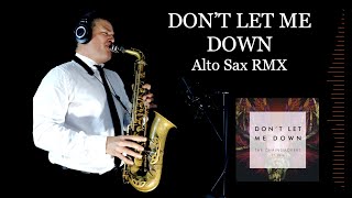 Download lagu DON'T LET ME DOWN - The Chainsmokers - Alto Sax RMX - Free score