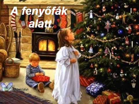 Karácsonyi dal - Karácsony éjjelén a fenyőfák alatt (Christmas Song) video download