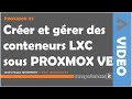 142 crer configurer et grer des conteneurs lxc sous proxmox ve