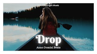 DROP — Anno Domini Beats | V no copyright music