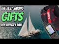 BEST Sailing Tech Gifts for Father's Day