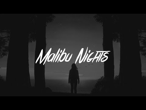 LANY - Malibu Nights (Lyrics)