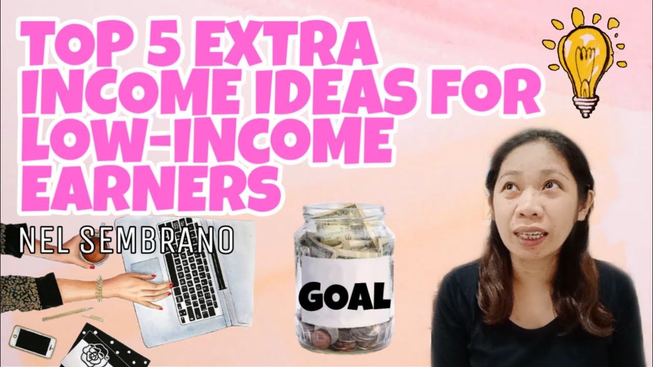 extra-income-5-ideas-for-low-income-earners-2023-youtube