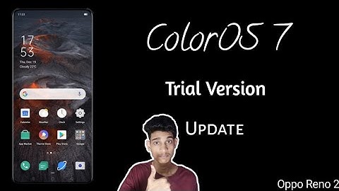 ColorOS 7 + Android 10 Trial Version Update For OPPO Reno 2🔥
