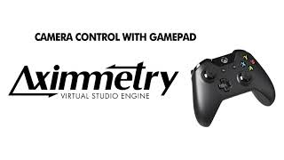 Aximmetry Xbox Controller Cam Tutorial
