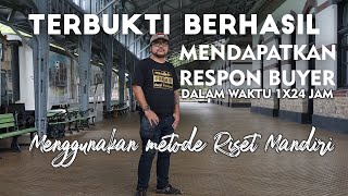 TERBUKTI !! BERHASIL DIRESPON BUYER DALAM WAKTU 1 x 24 JAM | ENTREPRENEUR VLOG